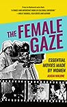 The Female Gaze: ...