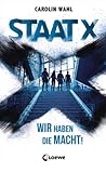Staat X by Carolin Wahl