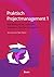 Praktisch projectmanagement 1 by Ten Gevers