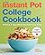 The Instant Pot® College Cookbook by Julee Morrison
