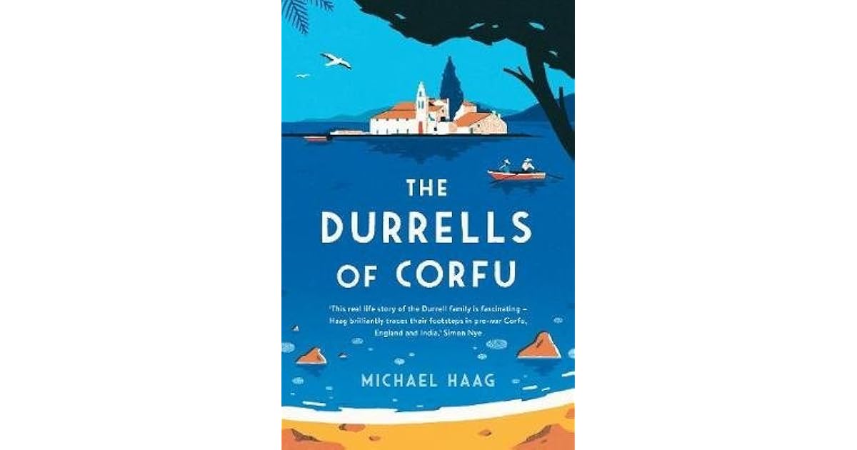 The Durrells of Corfu by Michael Haag