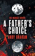 A Father's Choice