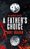 A Father's Choice (The Misrule #1)