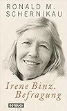 Irene Binz. Befra...