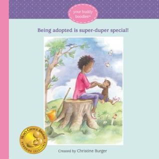 Being Adopted is Super-Duper Special! (Your Buddy Boodles)