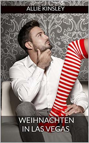 Weihnachten in Las Vegas (Kindle Edition)