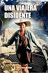 Una Viajera Disidente by Mary Jane Walker