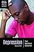 Depression: Your Questions Answered (Q&A Health Guides)
