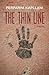 The Thin Line