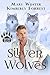 Silver Wolves
