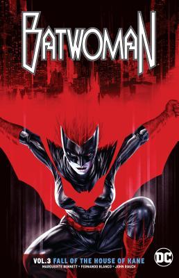 Batwoman, Vol. 3: The Fall of the House of Kane (Paperback)