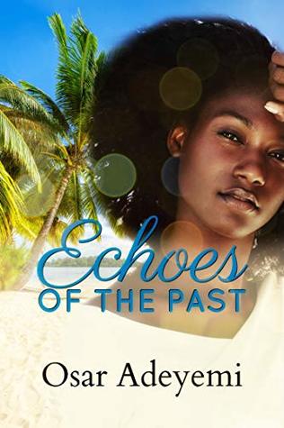 Echoes of the Past (Kindle Edition)