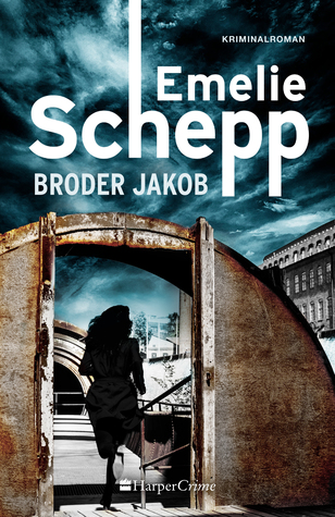 Broder Jakob (Jana Berzelius, #5)