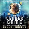 The Gender Game by Bella Forrest The Gender Game by Bella Forrest
