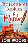 Cinnamon Cookies & Murder (Sweet Treats Mystery, #11) Cinnamon Cookies & Murder (Sweet Treats Mystery, #11)