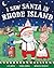 I Saw Santa in Rhode Island...