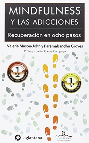 MINDFULNESS y las Adicciones (Paperback)