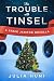 The Trouble with Tinsel (Space Janitor #2.5)