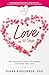 Love in 90 Days: The Essential Guide to Finding Your Own True Love