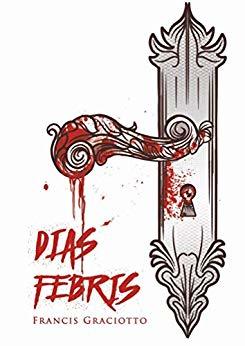Dias Febris
