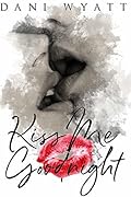 Kiss Me Goodnight