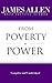 From Poverty to Power (Complete and Unabridged) by James Allen From Poverty to Power (Complete and Unabridged) by James Allen