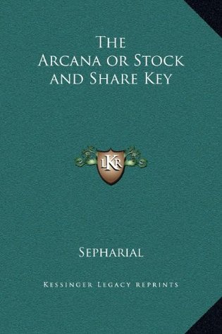The Arcana or Stock and Share Key (Hardcover)