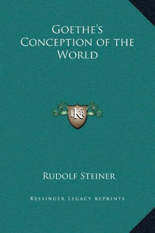 Goethe's Conception of the World (Hardcover)