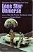 Lone Star Universe by George W. Proctor
