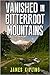 Vanished in Bitterroot Mountains
