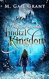Lindtzl Kingdom (Magdalena Gottschalk #3)