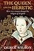 The Queen and the Heretic