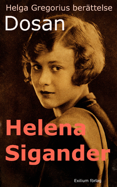 Dosan : Helga Gregorius berättelse (Mass Market Paperback)