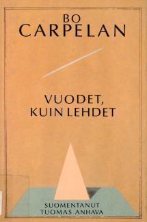 Vuodet, kuin lehdet (Hardcover)