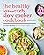 The Healthy Low-Carb Slow Cooker Cookbook by Shannon Epstein