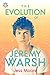 The Evolution of Jeremy Warsh by Jess  Moore