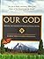 Our God by Mirza Bashir Ahmad