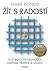 Žít s radostí: Ilustrovaný průvodce uměním třídění a úklidu