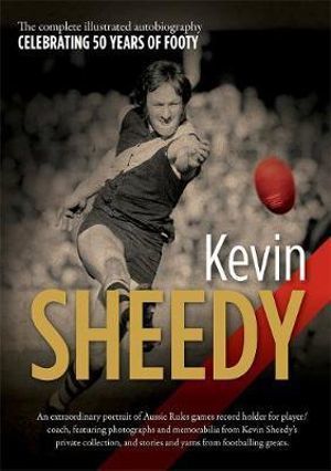 Kevin Sheedy Celebrating 50 Years Of Footy