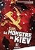 Le monstre de Kiev (French Edition)