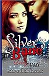 Silver's Bane (Living Dead #1)