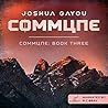 Commune by Joshua Gayou