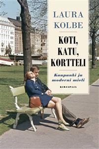 Koti, katu, kortteli - Kaupunki ja moderni mieli (Unknown Binding)