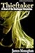 Thieftaker: A Novel of the ...