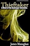 Thieftaker: A Novel of the Soulreaper Chronicles