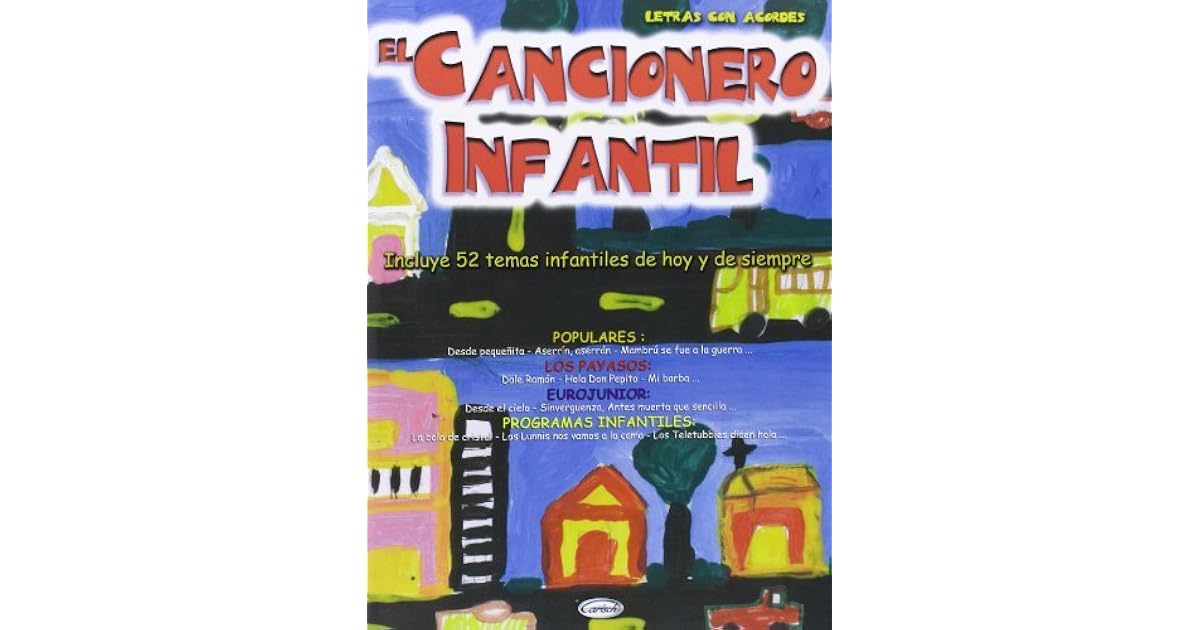 CANCIONERO - Cancionero Infantil (Letras y Acordes) para Guitarra by  Cancionero