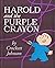 Harold and the Purple Crayo...