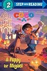 A Puppy for Miguel (Disney/Pixar Coco) (Step into Reading)