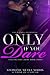 Only if You Dare (Falling For A Rose #3)