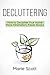 Decluttering by Marie Scott